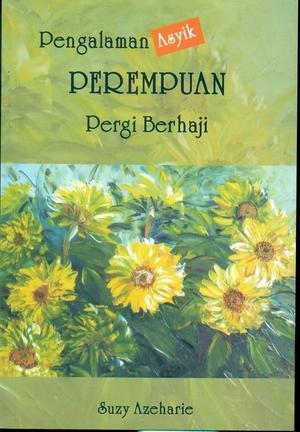 Pengalaman asyik perempuan pergi berhaji