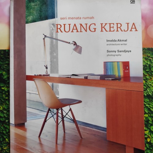 Ruang Kerja : seri menata rumah