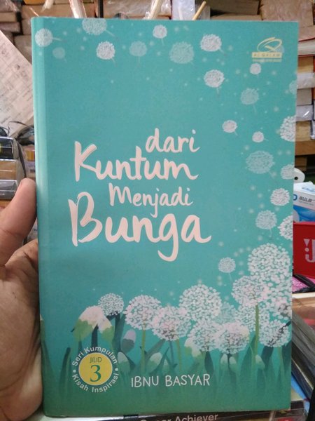 Dari kuntum menjadi bunga Jilid 3