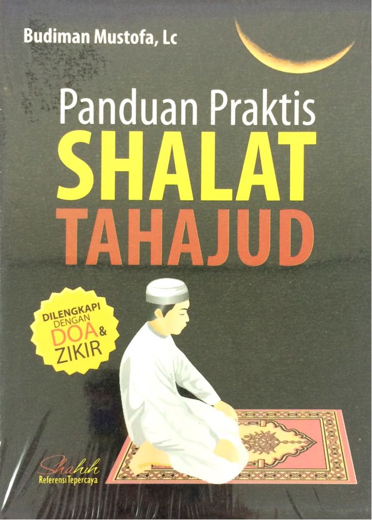Panduan praktis shalat tahujud