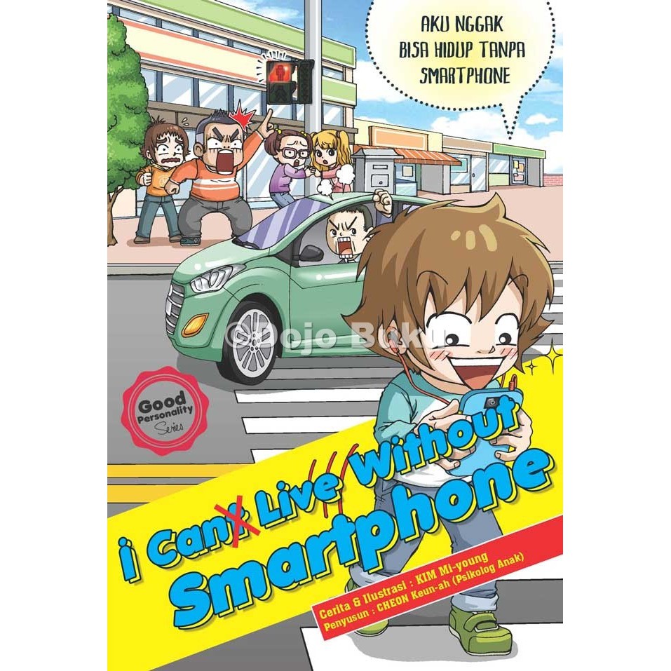 I can live without smartphone / Kim Mi-Young ; penyusun, Cheon Keun-ah ; alih bahasa, Ayu Merlita Sari
