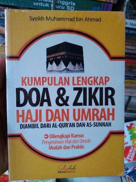 Kumpulan Lengkap Doa & Zikir Haji dan Umrah