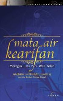 MATA AIR KEARIFAN : mereguk ilmu para wali allah