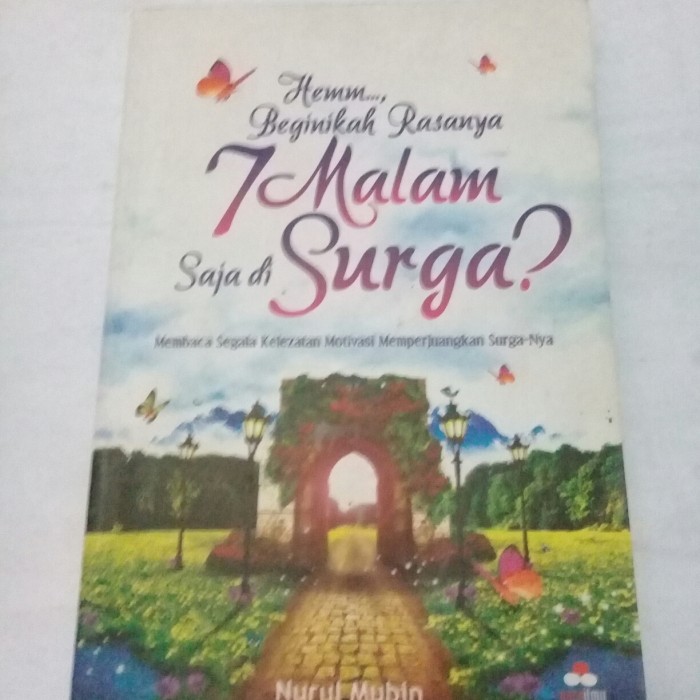 Hemm..., beginikah rasanya 7 malam saja di surga?