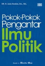 Pokok-Pokok Pengantar Ilmu Politik