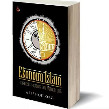 Ekonomi Islam : perspektif historis dan metodologis