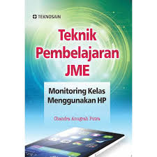 Teknik teknologi pembelajaran JME monitoring kelas menggunakan HP