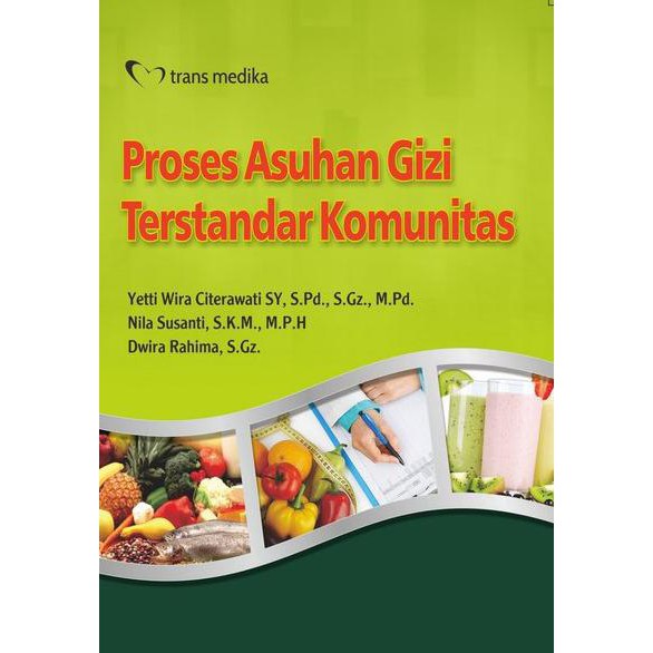 Proses Asuhan Gizi Terstandar Komunitas