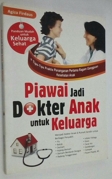 Piawai Jadi Dokter Anak Untuk Keluarga