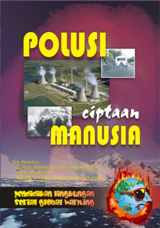 Polusi, Ciptaan Manusia : Pendidikan Lingkungan Serial Global Warming