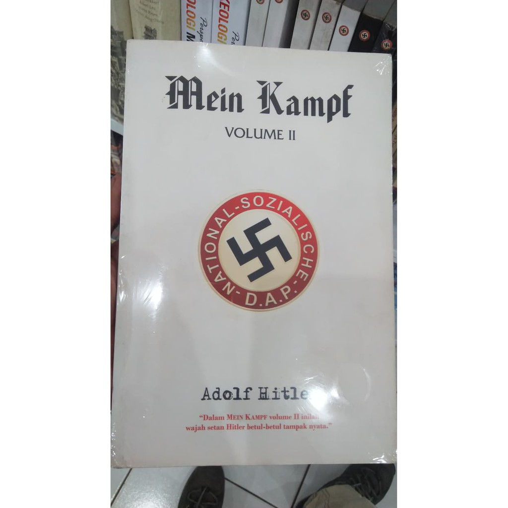 MEIN KAMPF VOLUME II : NATIONAL SOZIALISCHE D.A.P
