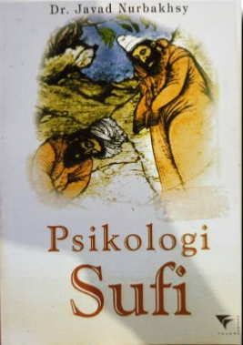 Psikologi Sufi / Javad Nurbakhsy