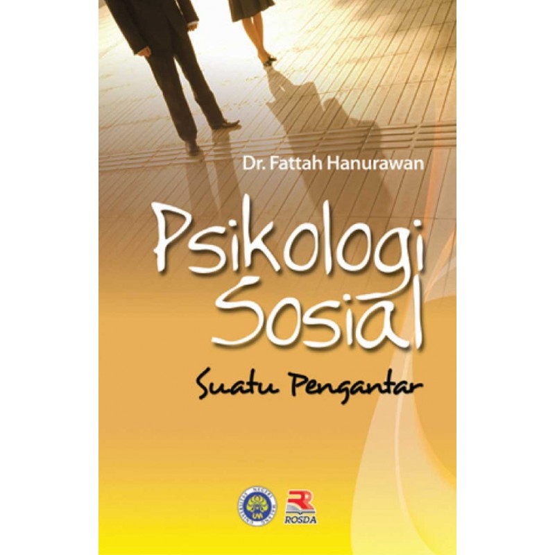 Psikologi sosial : suatu pengantar