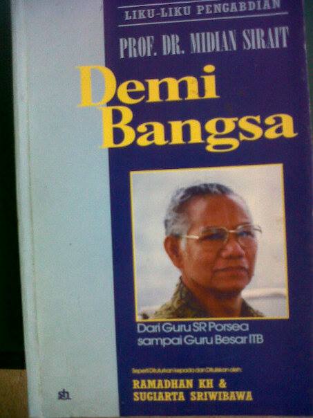 Demi Bangsa : liku-liku pengabdian Prof. Dr. Midian Sirait