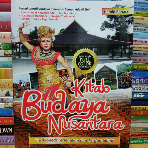 Kitab Budaya Nusantara :  Ensiklopedia Terlengkap dan Tergamblang / Hamid Bahari; Editor. Virsya Hany
