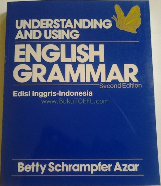 Understanding and Using English Grammar