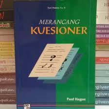 Merancang Kuesioner / Penulis Hague Paul, Penerjemah Nugroho Dwi Fery, Desain Cover Ws Burhan
