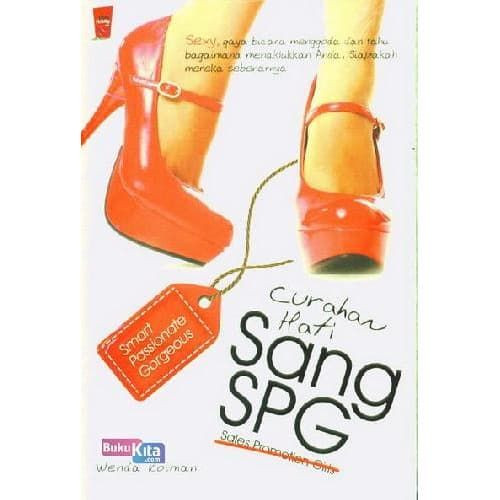 Curahan Hati Sang SPG / Wenda Koiman; Penyunting, Agus, Abdul