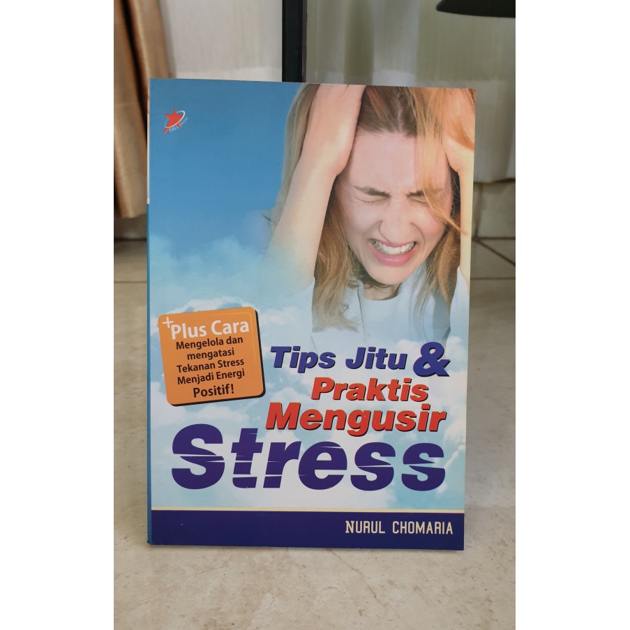 Tips Jitu & Praktis Mengusir Stress