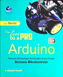 FROM ZERO TO A PRO : ARDUINO (EDISI REVISI)