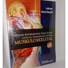 Asuhan Keperawatan pada Klien dengan Gangguan Sistem Muskuloskeletal
