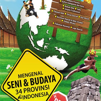 Mengenal seni & budaya 34 Provinsi di Indonesia