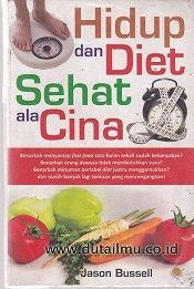 Hidup Dan Diet Sehat ala Cina