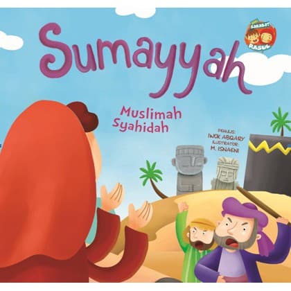 Sumayyah : Muslimah Syahidah