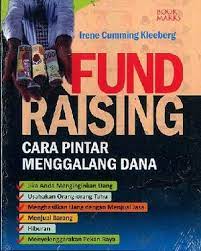 Fund Raising : Cara Pintar Menggalang Dana