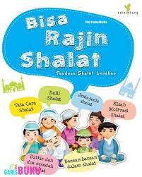 Bisa Rajin Shalat