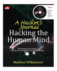 A Hacker's Journal : Hacking The Human Mind