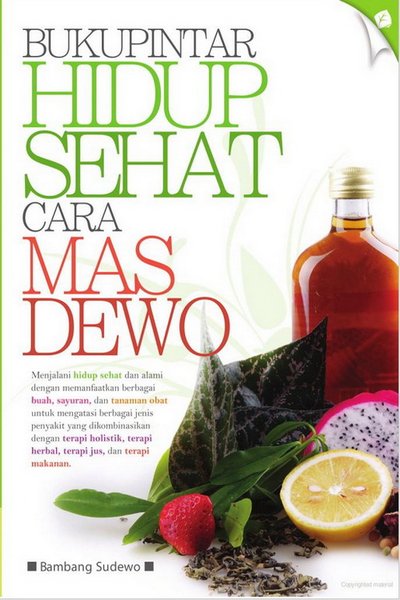 Buku pintar hidup sehat cara mas Dewo