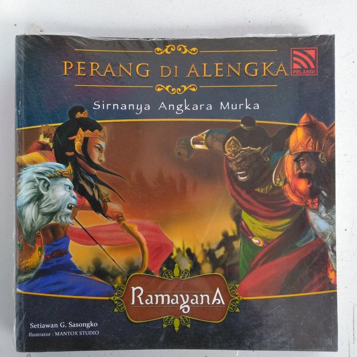 Perang di Alengka sinarnya angkara murka : ramayana