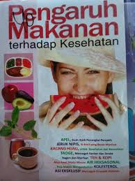 Pengaruh Makanan Terhadap Kesehatan