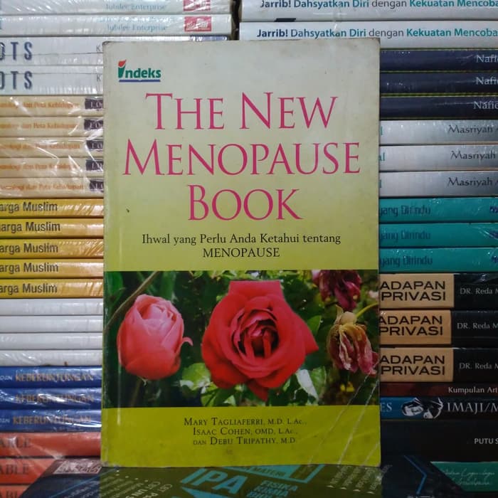 The New Menopause Book :  Ihwal yang perlu anda ketahui tentang Menopause / Penulis Tagliaferri Marry, Alih Bahasa Maria Rani, Editor Marganingsih Tri, Copy Editor Indriani, Tata Letak dan Tata Huruf Kurniawan Iwan, Penyelaras dan Modifikasi Gambar K.Dwi Ria, Desain Perwajahan Santoso Ririp, Koordinator Umum Putra Sareb Masri.R, Manajer Penerbitan Suteja Gede Made I