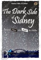 The Dark Side of Sidney :  Menjadi Hitam atau Putih Itu Pilihan / Haekal Adha Al-Giffari ; Penyunting, ItaNovidyaa