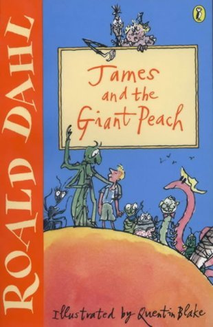THE JAMES AND THE GIANT PEACH / Roland dahl