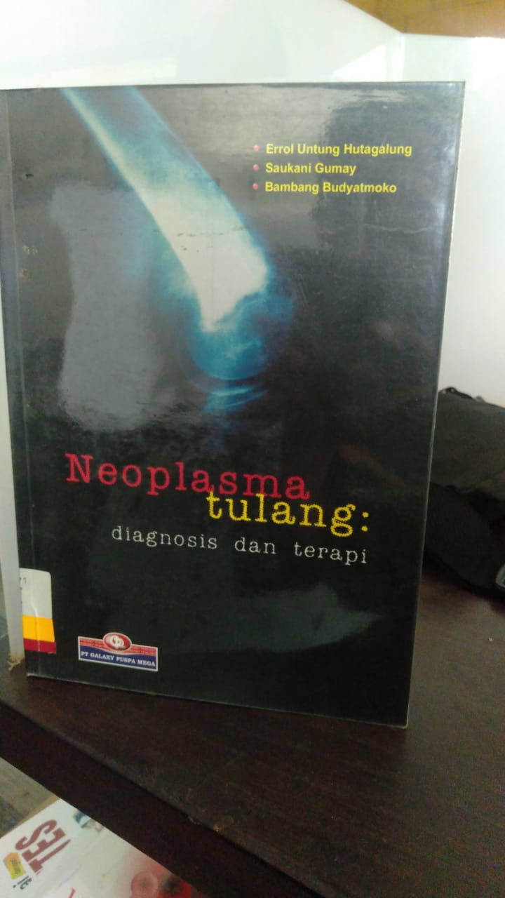 NEOPLASMA TULANG DIAGNOSIS DAN TERAPI