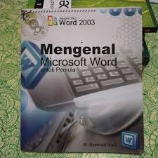 Mengenal Microsoft Word untuk Pemula