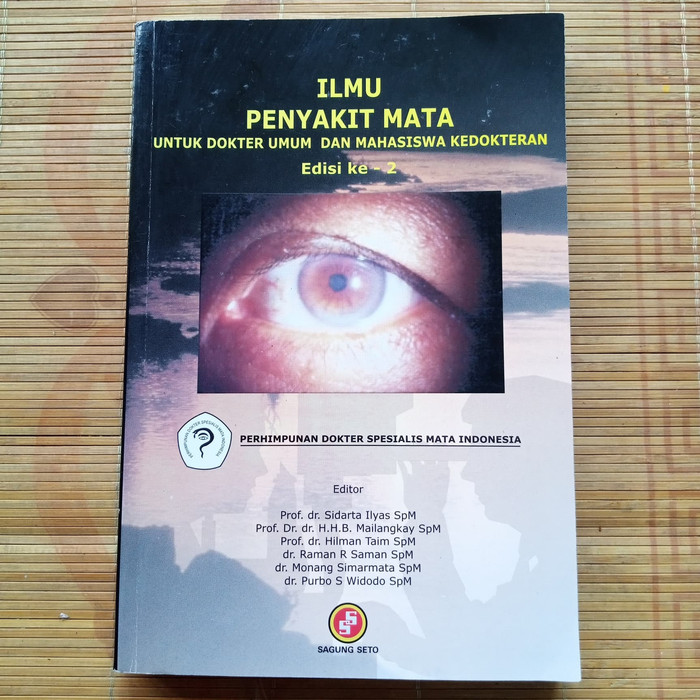 Ilmu Penyakit Mata Edisi ke-2 : Untuk dokter umum dan mahasiswa kedokteran