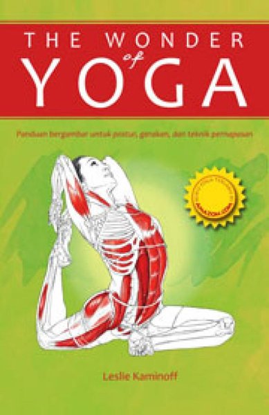 THE WONDER OF YOGA / leslie kaminoff