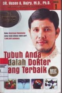 BE YOUR OWN DOCTOR! : tubuh anda adalah dokter yang terbaik
