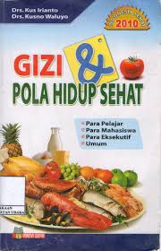 GIZI DAN POLA HIDUP SEHAT