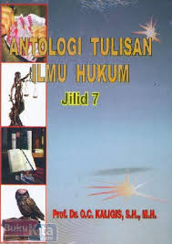 Antologi tulisan ilmu hukum : Jilid 7