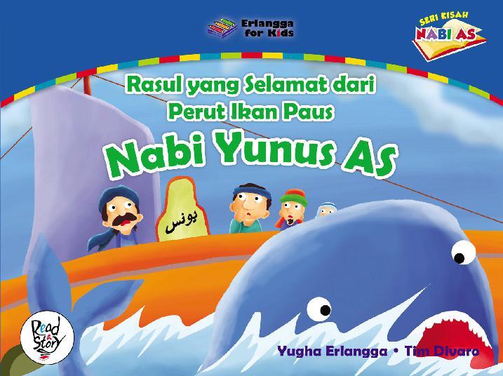 Rasul yang selamat dari perut ikan paus Nabi Yunus AS