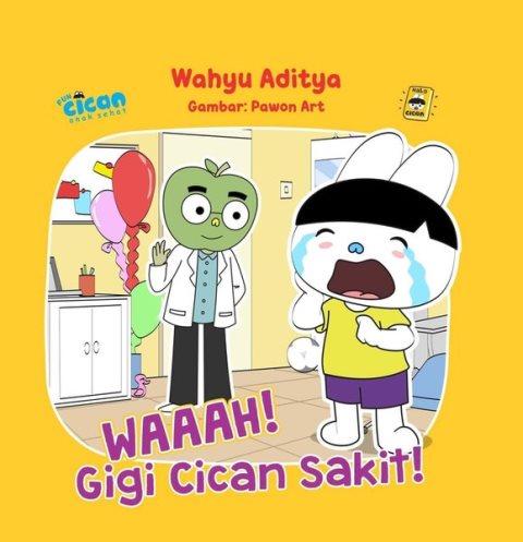 Waaah! Gigi Cican Sakit!