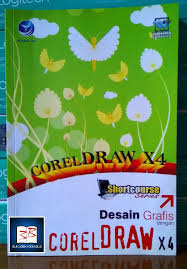 Shortcourse : Desain Grafis dengan CorelDRAW X4