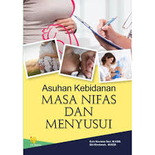 Asuhan kebidanan masa nifas dan menyusui / Evin Noviana ; Siti Khotimah, penulis ;