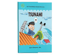 Seri Pendidikan Resiko Bencana : Tsunami