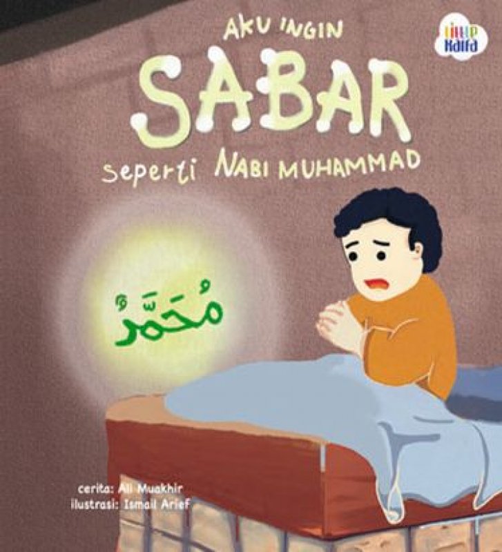 Aku Ingin Sabar Seperti Nabi Muhammad